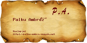Palku Ambró névjegykártya